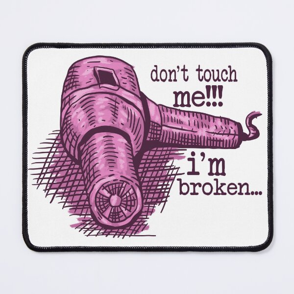 Item preview, Don't Touch Me, I'm Broken Pink designed and sold by FierNur.