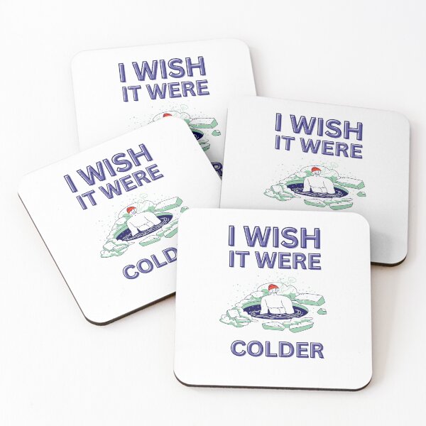Item preview, I wish It Were Colder designed and sold by Bloom Art  ⭐⭐⭐⭐⭐.