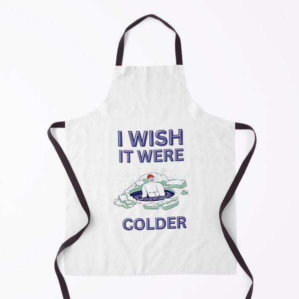 Item preview, I wish It Were Colder designed and sold by Bloom Art  ⭐⭐⭐⭐⭐.