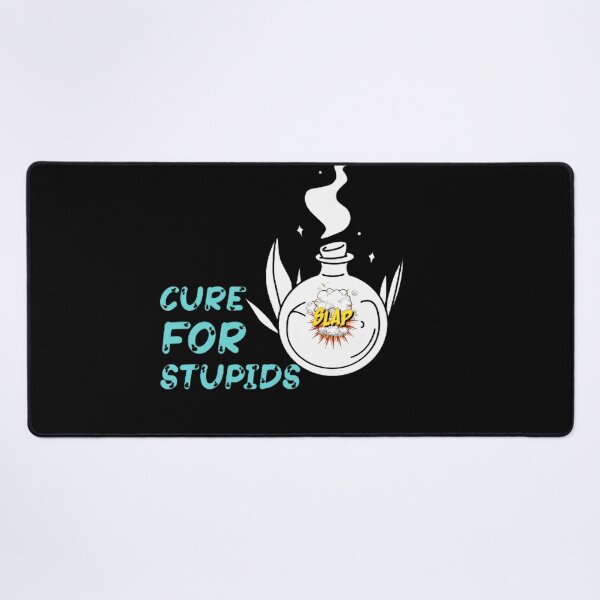 Item preview, A cure for stupid people designed and sold by niamatollah ⭐⭐⭐⭐⭐(2,5k+).