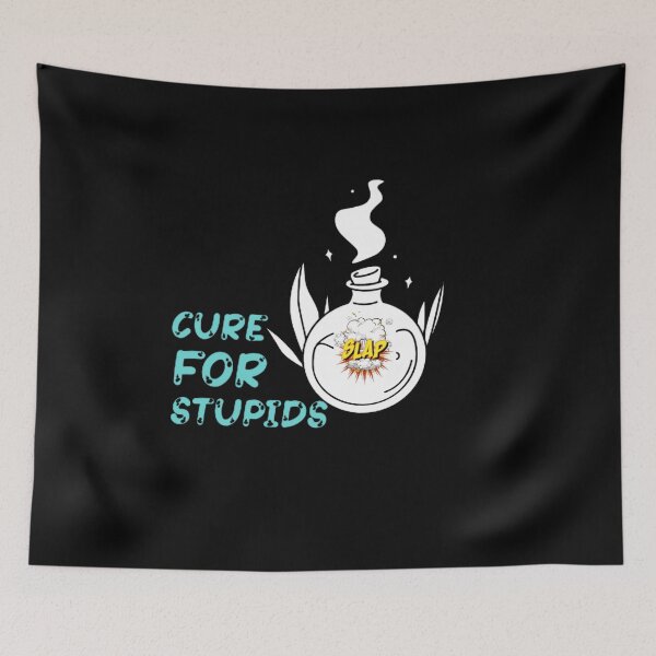 Item preview, A cure for stupid people designed and sold by niamatollah ⭐⭐⭐⭐⭐(2,5k+).
