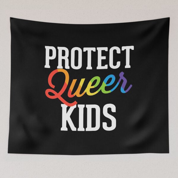 Item preview, Protect Queer Kids LGBT Youth Gay Rights Pride Month designed and sold by QueenOfPrint.