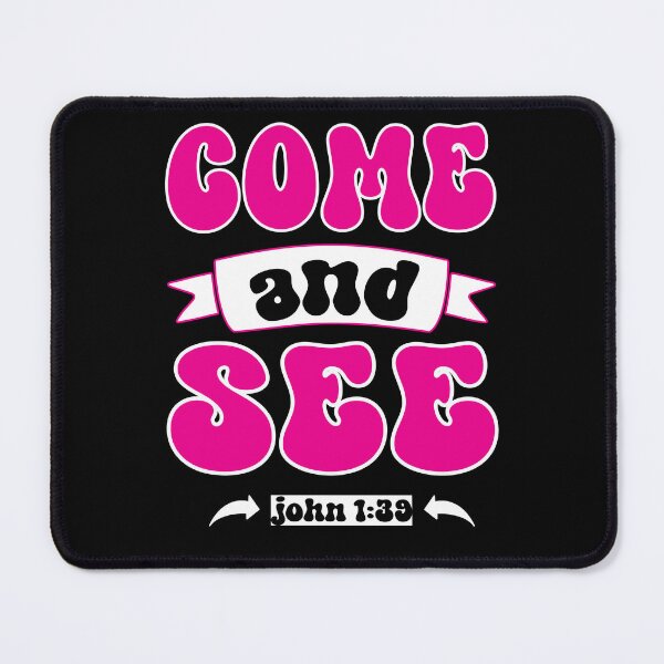 Item preview, COME AND SEE JOHN 1:39 CHRISTIAN JESUS WORDS designed and sold by ittybittyowl.