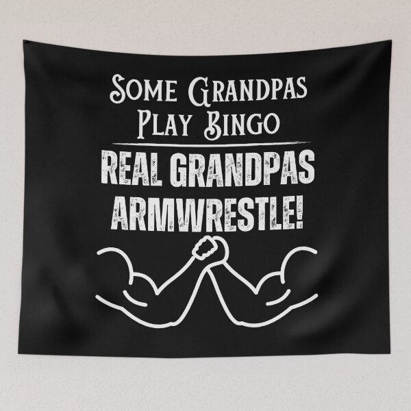 Item preview, Some Grandpas Play Bingo, Real Grandpas Armwrestler designed and sold by Constant Readers.
