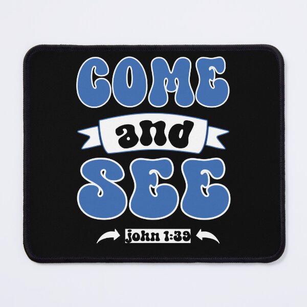 Item preview, COME AND SEE JOHN 1:39 CHRISTIAN JESUS WORDS designed and sold by ittybittyowl.