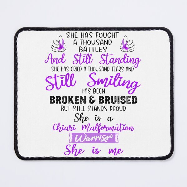 Item preview, Chiari Malformation Warrior SHE IS ME - Support Chiari Malformation Fighter Gifts designed and sold by Berriosly.