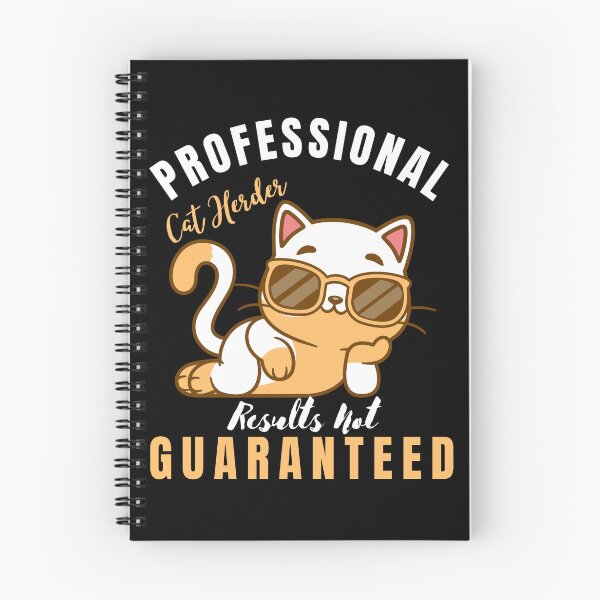 Item preview, Professional Cat Herder Results Not Guaranteed designed and sold by M&D ⭐⭐⭐⭐⭐.