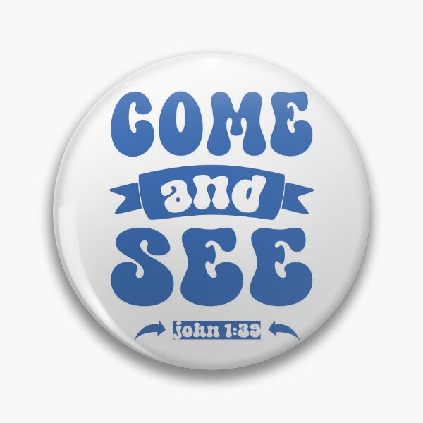 Item preview, COME AND SEE JOHN 1:39 CHRISTIAN JESUS WORDS designed and sold by ittybittyowl.