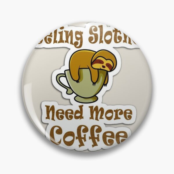 Item preview, Feeling slothee need more coffee classic prints designed and sold by Duncandelmar.