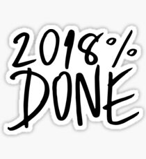 2018% Done Sticker