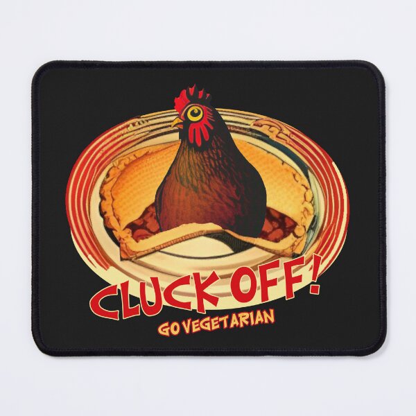 Item preview, Say "Cluck off!" to meat pie (chicken). Go vegetarian! designed and sold by SolidEarthArt.