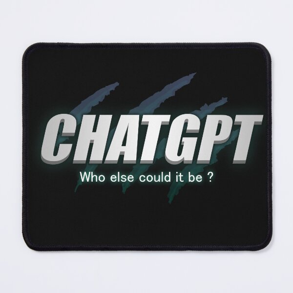 Item preview, chatgpt who else could it be ? designed and sold by Mebbotai.