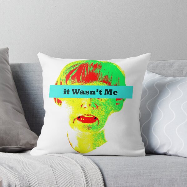 Item preview, It Wasn't Me designed and sold by Orla Cahill.