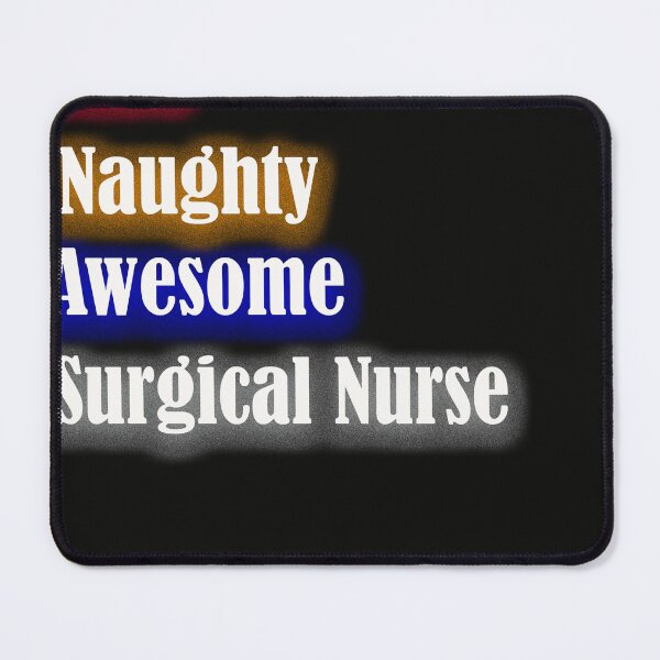 Item preview, Nice Naughty Awesome Surgical Nurse designed and sold by KLSproduct.