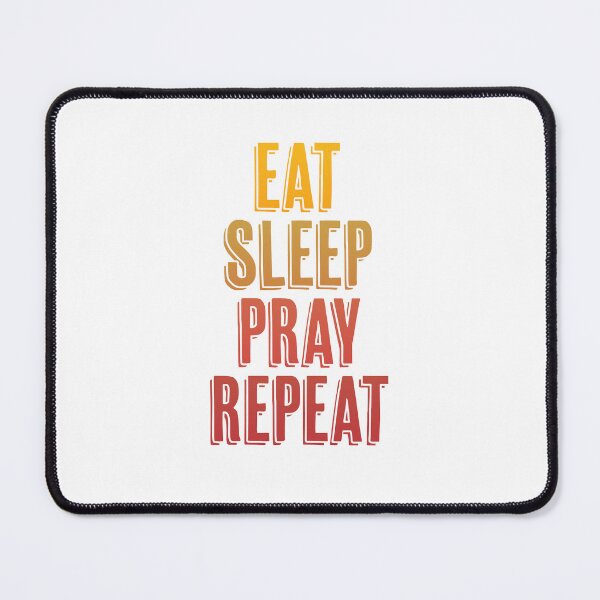 Item preview, Eat Sleep Pray Repeat designed and sold by KTSubz Faith & Fun Designs.