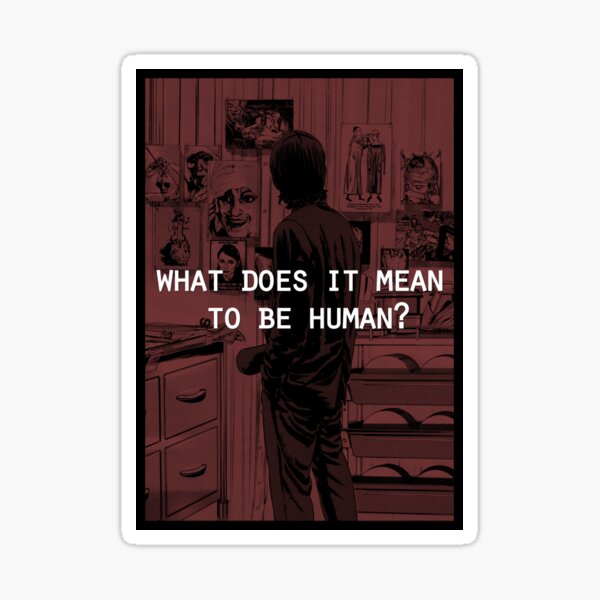 "Homunculus what does it mean to be human?" Sticker for Sale by