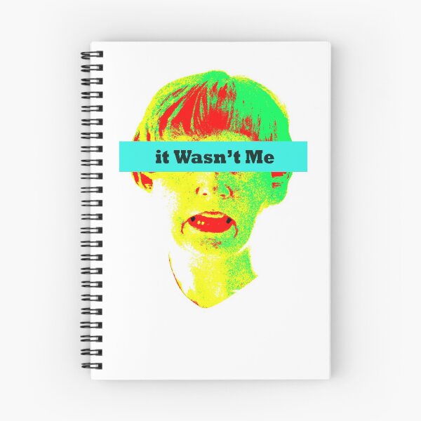 Item preview, It Wasn't Me designed and sold by Orla Cahill.