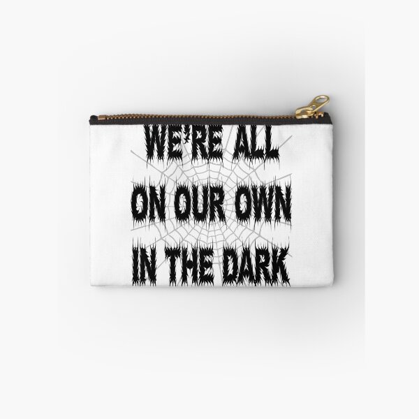 Item preview, Rosmund Du Prix quote We're all on our own in the dark  designed and sold by trainedspade.