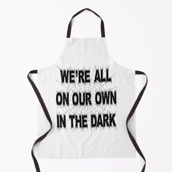 Item preview, Rosmund Du Prix quote We're all on our own in the dark designed and sold by trainedspade.