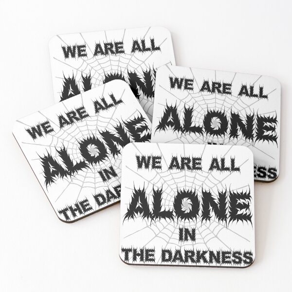 Item preview, We are all alone in the Darkness designed and sold by trainedspade.