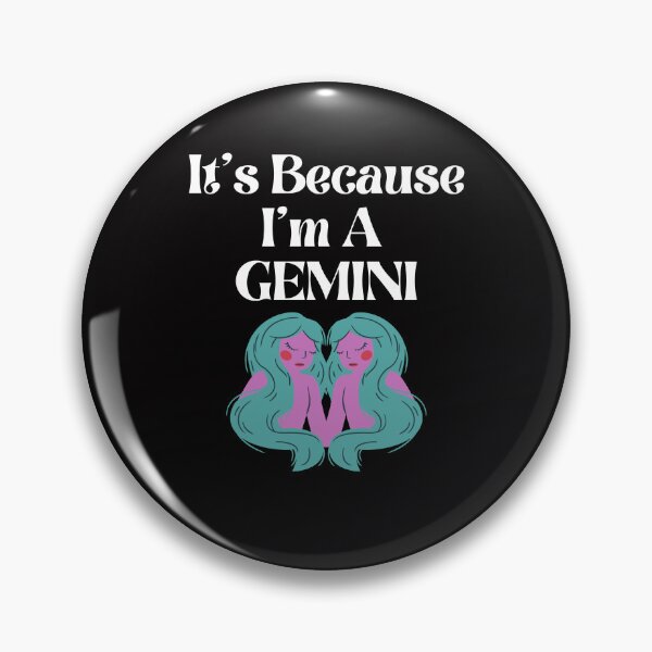 Item preview, Funny Horoscope Third Zodiac It's Because I'm A Gemini Twins designed and sold by MagicSD Designs.
