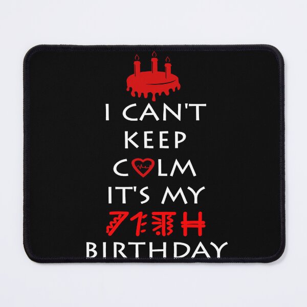 Item preview, I Can't Keep Calm It's My 71th Birthday designed and sold by ferraudionne.