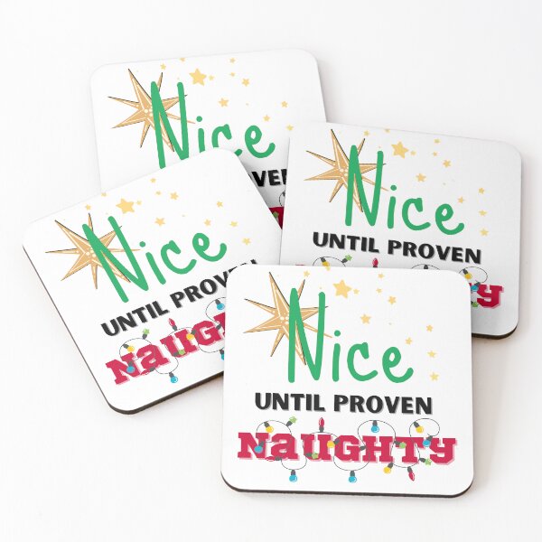 Item preview, Holiday Collection - Nice Until Proven Naughty designed and sold by T-WoodCreations.