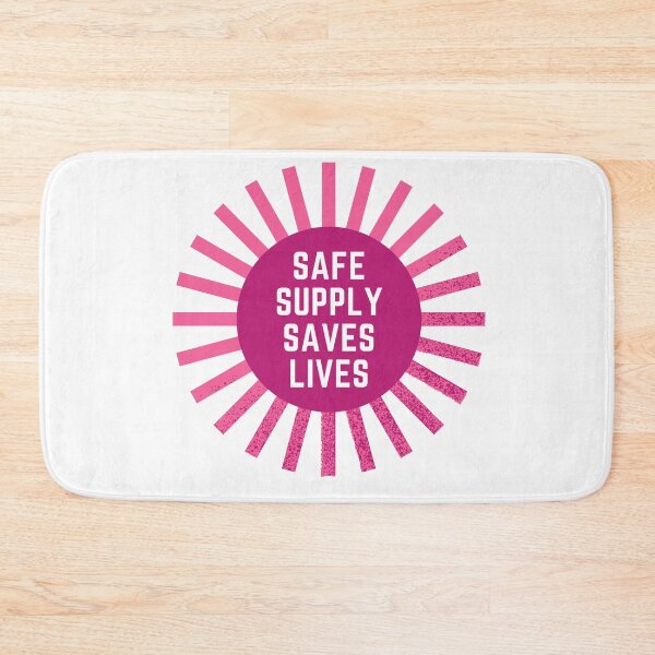 Item preview, Safe Supply Saves Lives designed and sold by kellchu.