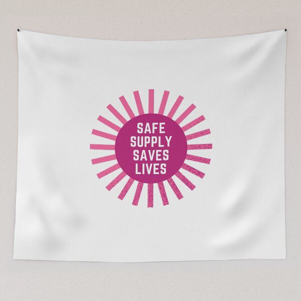 Item preview, Safe Supply Saves Lives designed and sold by kellchu.