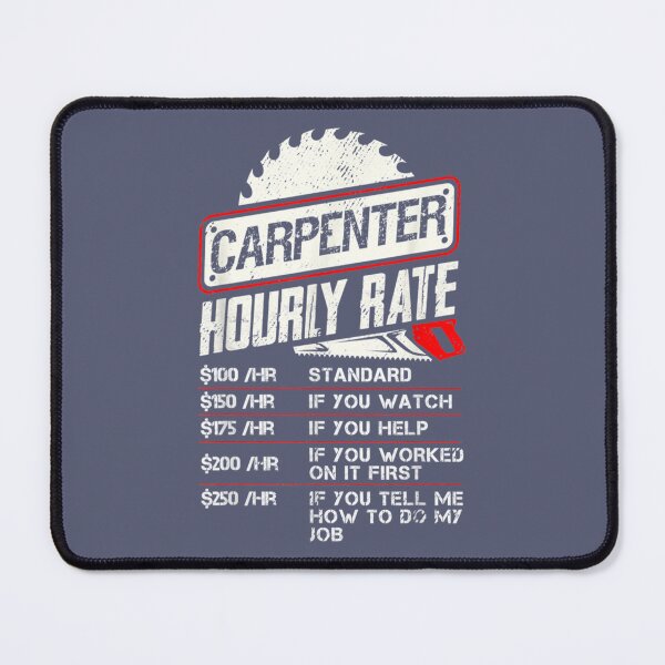 Item preview, Carpenter Hourly Rate Funny Woodworking Gift for Carpenters   designed and sold by BobbyMorrisusa.