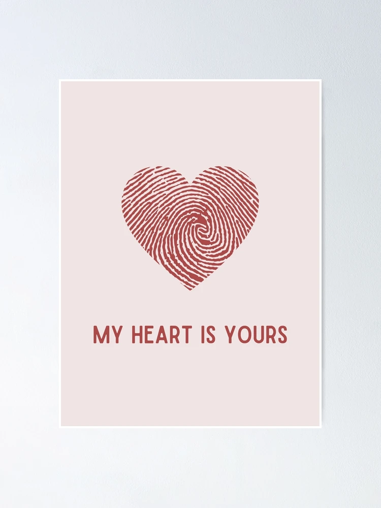 You Are My Heart Poster