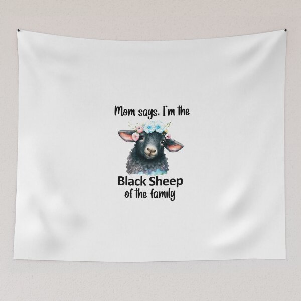 Item preview, Mom Says, I'm the Black Sheep of the Family -Face designed and sold by wordsonly.