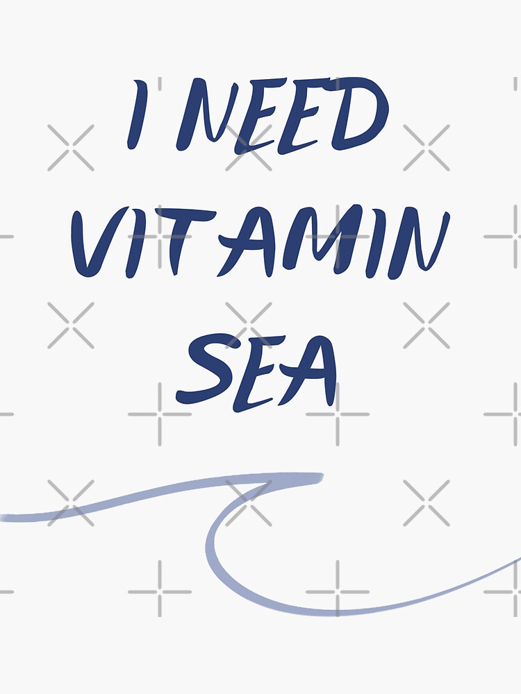 Thumbnail 3 of 3, Sticker, I need vitamin Sea quote for surf lovers designed and sold by UnderWaves.