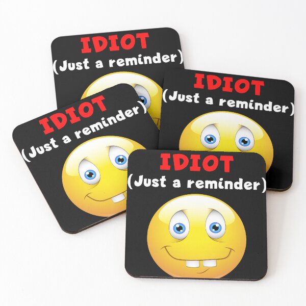 Item preview, Idiot designed and sold by KoolDudeShop.