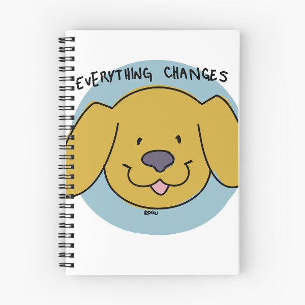 Item preview, everything changes! designed and sold by karmadogg.