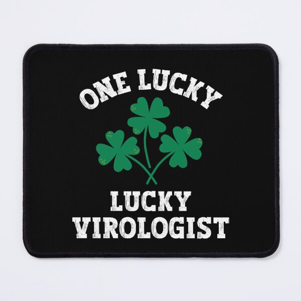 Item preview, St Patricks day One lucky virologist designed and sold by Tanya Mihe.