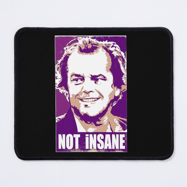 Item preview, Jack Nicholson Not Insane designed and sold by SHOPDLOIA0.