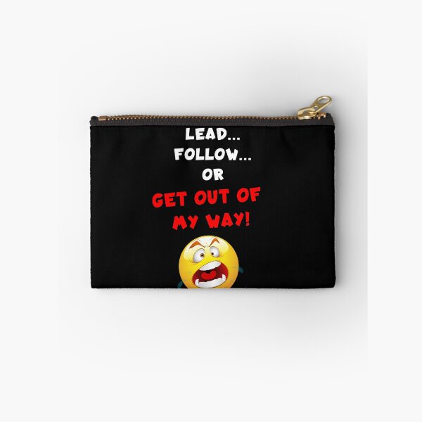 Item preview, Lead, Follow, or Get Out Of the Way designed and sold by KoolDudeShop.
