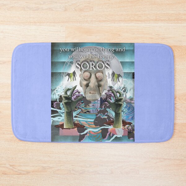 Item preview, Soros You Will Own Nothing And Be Happy designed and sold by Flirt-Teez.