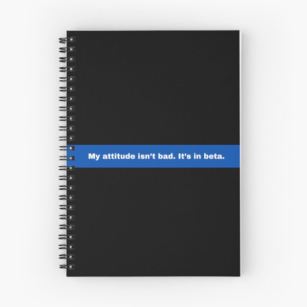 Item preview, My attitude isn’t bad. It’s in beta. designed and sold by Taniya Parmar.