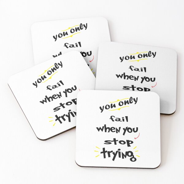 Item preview, You Only Fail When You Stop Trying-Motivation designed and sold by Med30.