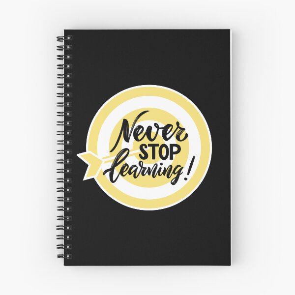 Item preview, Never Stop Learning designed and sold by Caviar-Studio.