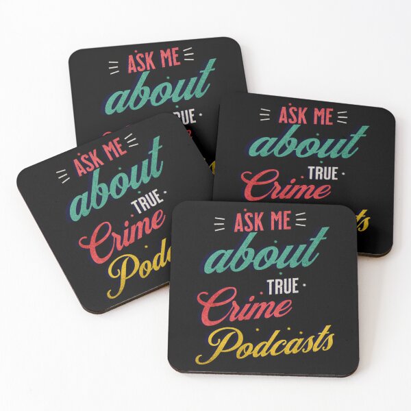 Item preview, Ask Me About True Crime Podcasts   designed and sold by florencehowell3.