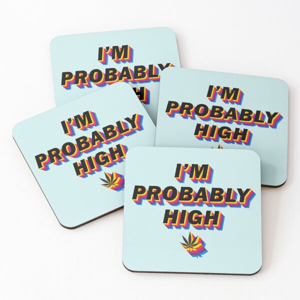 Item preview, Im Probably High designed and sold by DenverTees.