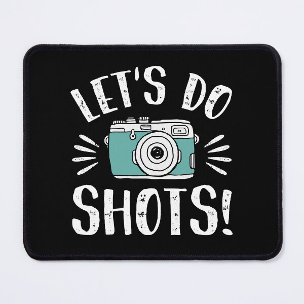 Item preview, Let's Do Shots Photography designed and sold by justie1977.