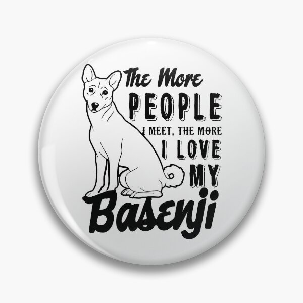 Item preview, The More People I Meet More I Love My Basenji designed and sold by UnknownArtistt.