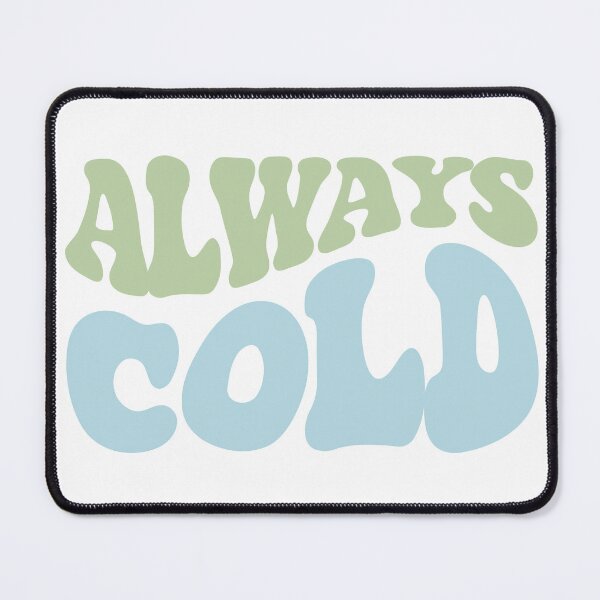 Item preview, Always Cold Shirt designed and sold by FauzIDEA.