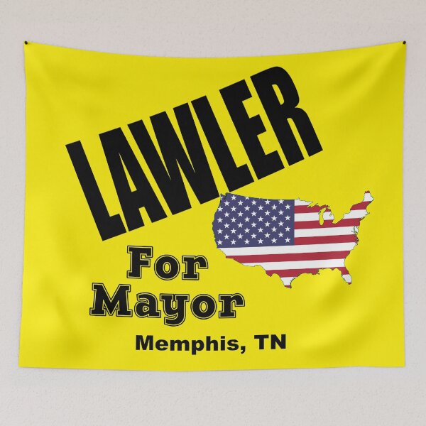 Item preview, Lawler for Mayor designed and sold by MemphoDaddy.