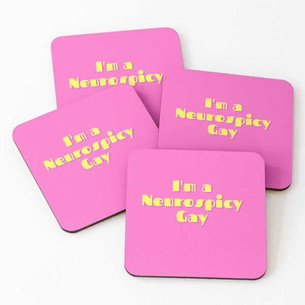 Item preview, I'm a Neurospicy Gay - pink designed and sold by ChanelleFyve.