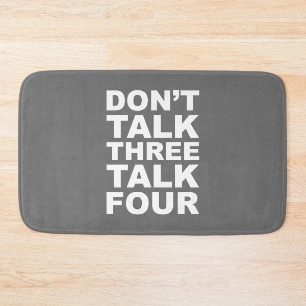 Item preview, don't talk three talk four designed and sold by piakestore.